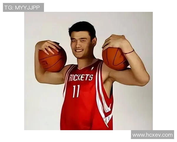 姚明希罗：从篮球巨星到商业领袖的传奇人生与影响力探讨